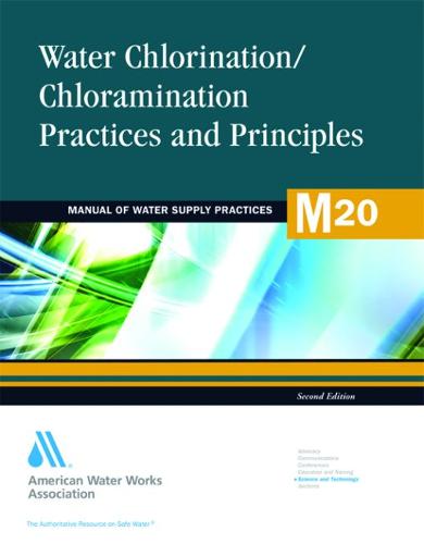 M20 Water Chlorination/Chloramination Practices and Principles  by American Water Works Association at Abbey's Bookshop, 