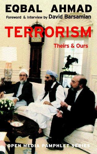 Terrorism: Theirs and Ours  by Eqbal Ahmad at Abbey's Bookshop, 