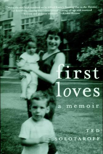First Loves  by Ted Solotaroff at Abbey's Bookshop, 