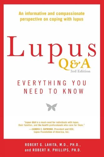 Lupus Q&a - Revised And Updated, 3rd Edition: Everything You Need to Know  by Robert G. Lahita at Abbey's Bookshop, 