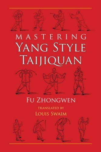 Mastering Yang Style Taijiquan  by Fu Zhongwen at Abbey's Bookshop, 
