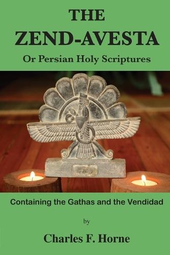 The Persian Religion, According to the Chief Greek Texts