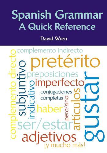Spanish Grammar: A Quick Reference  by David Wren at Abbey's Bookshop, 