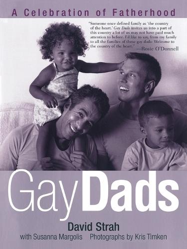 Gay Dads: A Celebration of Fatherhood  by David Strah at Abbey's Bookshop, 