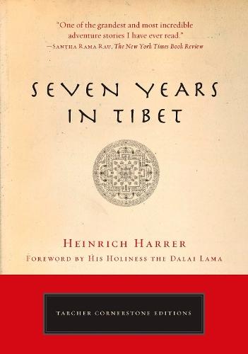 Seven Years in Tibet: The Deluxe Edition  by Heinrich Harrer (Heinrich Harrer) at Abbey's Bookshop, 