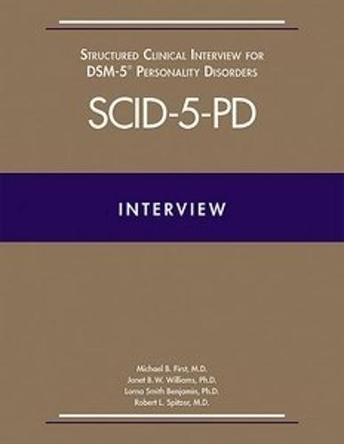 Structured Clinical Interview for DSM-5® Personality Disorders (SCID-5-PD)  by Michael B. First (New York State Psychiatric Institute) at Abbey's Bookshop, 