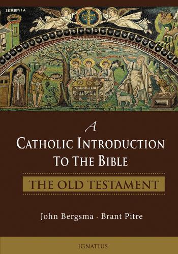 A Catholic Introduction to the Bible: The Old Testament  by Brant Pitre at Abbey's Bookshop, 