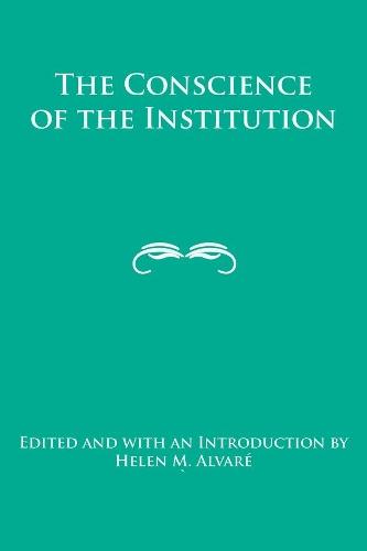 The Conscience of the Institution