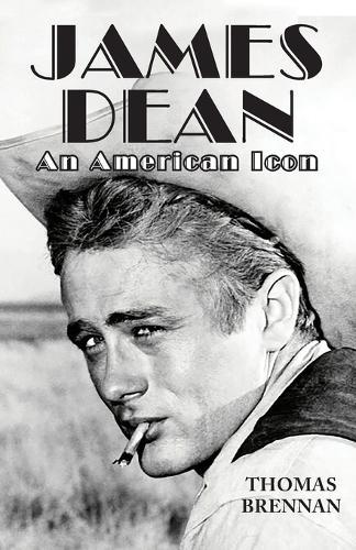 James Dean: An American Icon  by Thomas Brennan at Abbey's Bookshop, 