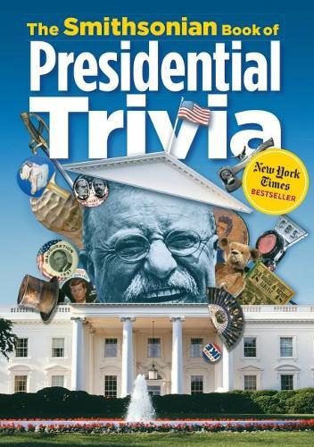 The Smithsonian Book of Presidential Trivia  by Smithsonian Institution at Abbey's Bookshop, 