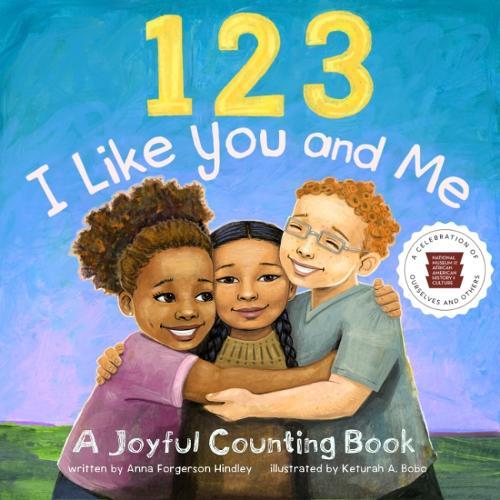 123 I Like You and Me: A Joyful Counting Book  by Anna Forgerson Hindley at Abbey's Bookshop, 