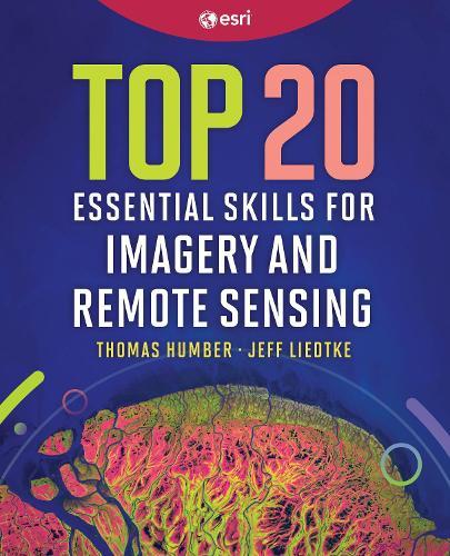 Top 20 Essential Skills for Imagery and Remote Sensing  by Thomas Humber at Abbey's Bookshop, 