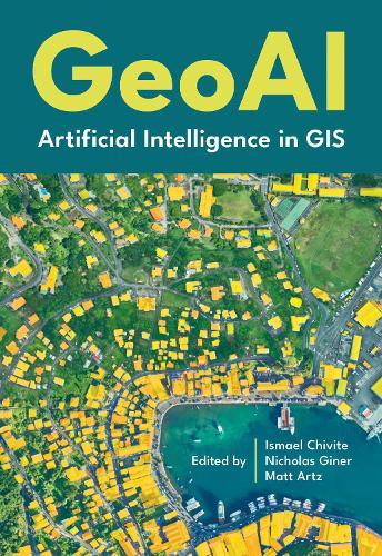 GeoAI: Artificial Intelligence in GIS