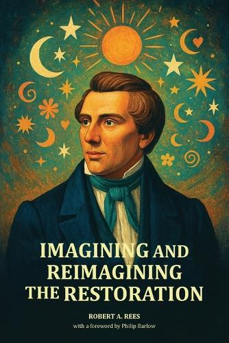 Imagining and Reimagining the Restoration  by Robert a Rees at Abbey's Bookshop, 