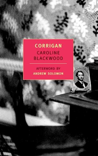 Corrigan  by Caroline Blackwood at Abbey's Bookshop, 