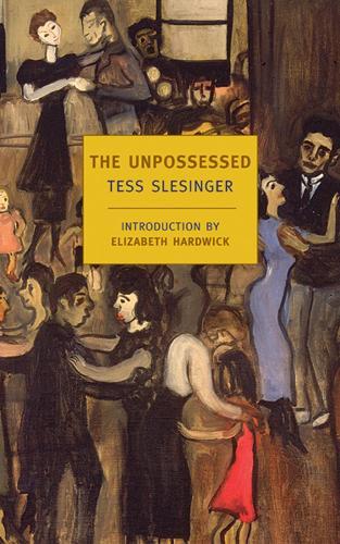 The Unpossessed  by Tess Slesinger at Abbey's Bookshop, 