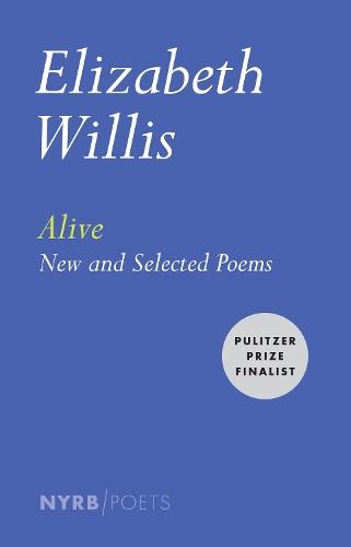 Alive  by Elizabeth Willis at Abbey's Bookshop, 