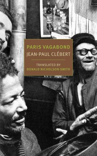 Paris Vagabond  by Jean-Paul Clebert at Abbey's Bookshop, 
