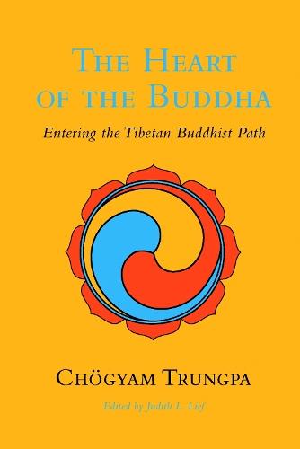 The Heart of the Buddha: Entering the Tibetan Buddhist Path  by Chögyam Trungpa at Abbey's Bookshop, 