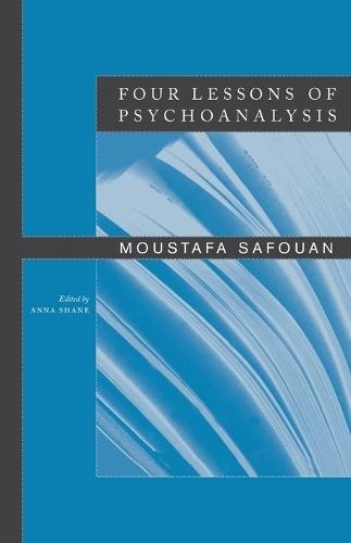 Four Lessons of Psychoanalysis  by Moustafa Safouan at Abbey's Bookshop, 