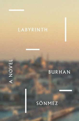 Labyrinth: A Novel  by Burhan Sonmez at Abbey's Bookshop, 