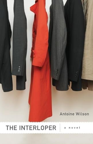 The Interloper: A Novel  by Antoine Wilson at Abbey's Bookshop, 