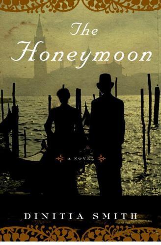 The Honeymoon  by Dinitia Smith at Abbey's Bookshop, 