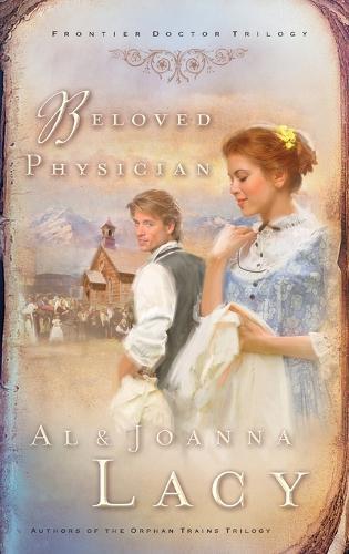 Beloved Physician  by Al Lacy at Abbey's Bookshop, 