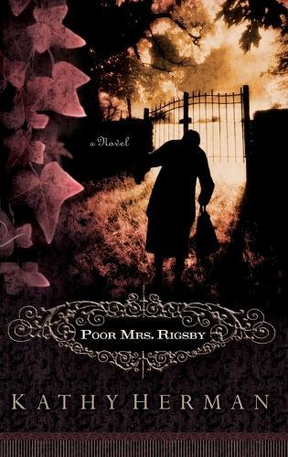 Poor Mrs Rigsby  by Kathy Herman at Abbey's Bookshop, 