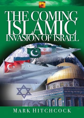 The Coming Islamic Invasion of Israel  by Mark Hitchcock at Abbey's Bookshop, 