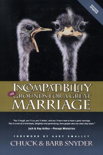 Incompatibility: Still Grounds for a Great Marriage  by Chuck Snyder at Abbey's Bookshop, 