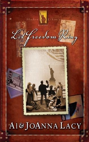 Let Freedom Ring  by Al Lacy at Abbey's Bookshop, 