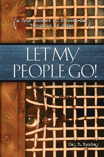 Let My People Go!  by Cal Bombay at Abbey's Bookshop, 