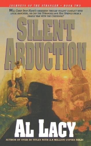 Silent Abduction: Journeys of the Stranger: Two  by Al Lacy at Abbey's Bookshop, 