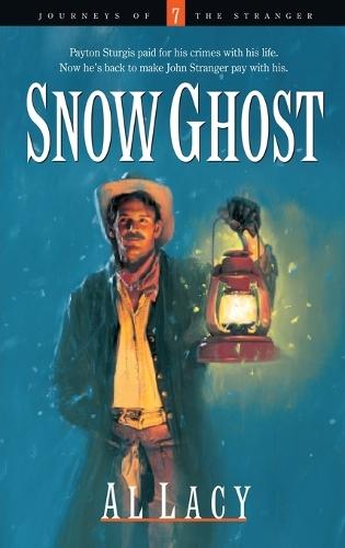 Snow Ghost  by Al Lacy at Abbey's Bookshop, 