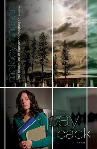 Payback  by Melody Carlson at Abbey's Bookshop, 