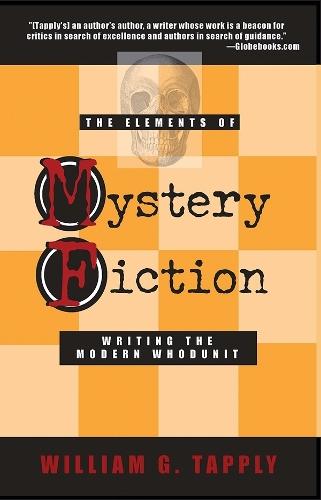 The Elements of Mystery Fiction  by William G Tapply at Abbey's Bookshop, 