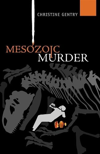 Mesozoic Murder  by Christine Gentry at Abbey's Bookshop, 