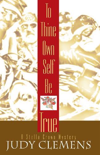 To Thine Own Self Be True  by Judy Clemens at Abbey's Bookshop, 