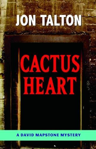 Cactus Heart  by Jon Talton at Abbey's Bookshop, 