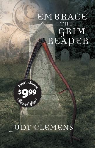 Embrace the Grim Reaper  by Judy Clemens at Abbey's Bookshop, 