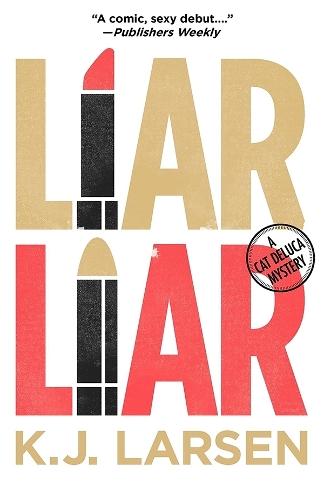 Liar Liar  by K.J. Larsen at Abbey's Bookshop, 