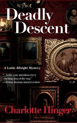Deadly Descent  by Charlotte Hinger at Abbey's Bookshop, 