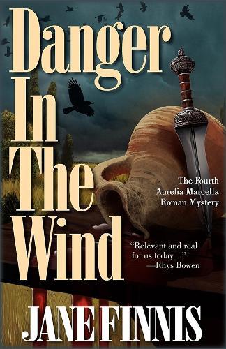 Danger in the Wind  by Jane Finnis at Abbey's Bookshop, 