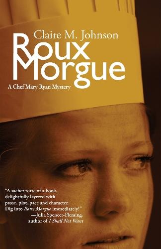 Roux Morgue  by Claire M Johnson at Abbey's Bookshop, 
