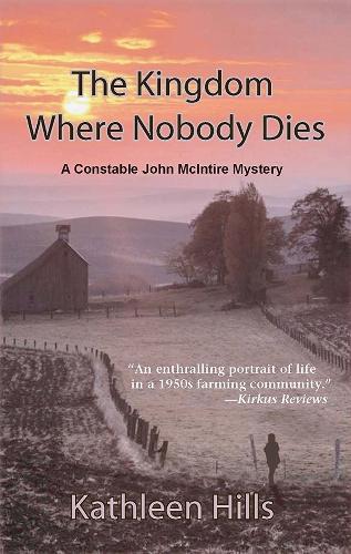 The Kingdom Where Nobody Dies  by Kathleen Hills at Abbey's Bookshop, 