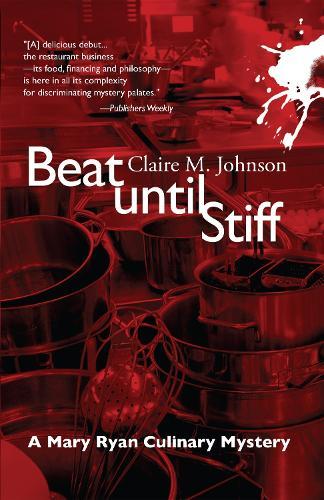 Beat Until Stiff  by Claire M Johnson at Abbey's Bookshop, 