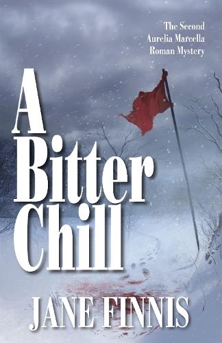 A Bitter Chill  by Jane Finnis at Abbey's Bookshop, 