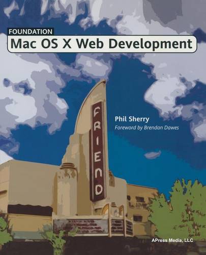 Foundation Mac OS X Web Development  by Phil Sherry at Abbey's Bookshop, 