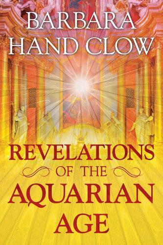 Revelations of the Aquarian Age  by Barbara Hand Clow at Abbey's Bookshop, 